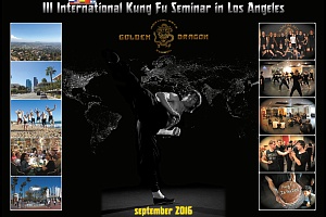 Третий международный кунг-фу семинар в Лос-Анджелесе (сентябрь 2016)